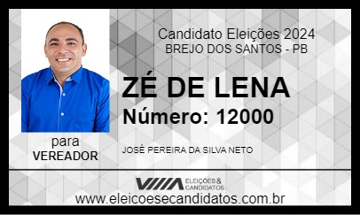 Candidato ZÉ DE LENA 2024 - BREJO DOS SANTOS - Eleições