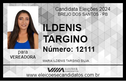 Candidato ILDENIS TARGINO 2024 - BREJO DOS SANTOS - Eleições