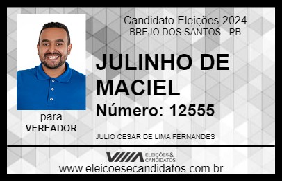 Candidato JULINHO DE MACIEL 2024 - BREJO DOS SANTOS - Eleições