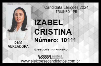 Candidato IZABEL CRISTINA 2024 - TRIUNFO - Eleições