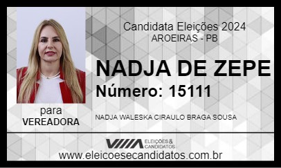 Candidato NADJA DE ZEPE 2024 - AROEIRAS - Eleições