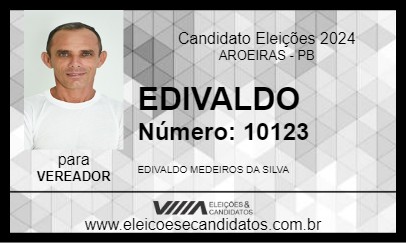 Candidato EDIVALDO 2024 - AROEIRAS - Eleições