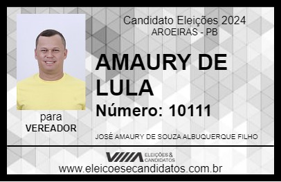 Candidato AMAURY DE LULA 2024 - AROEIRAS - Eleições