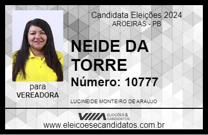 Candidato NEIDE DA TORRE 2024 - AROEIRAS - Eleições