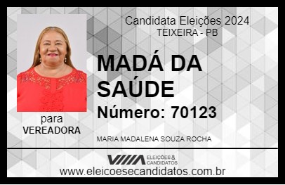 Candidato MADÁ DA SAÚDE 2024 - TEIXEIRA - Eleições