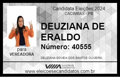 Candidato DEUZIANA DE ERALDO 2024 - CACIMBAS - Eleições