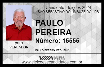 Candidato PAULO PEREIRA 2024 - SÃO SEBASTIÃO DO UMBUZEIRO - Eleições