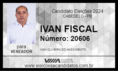 Candidato IVAN FISCAL 2024 - CABEDELO - Eleições