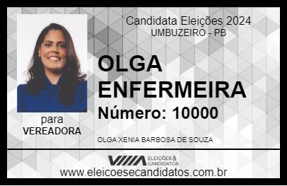 Candidato OLGA ENFERMEIRA 2024 - UMBUZEIRO - Eleições