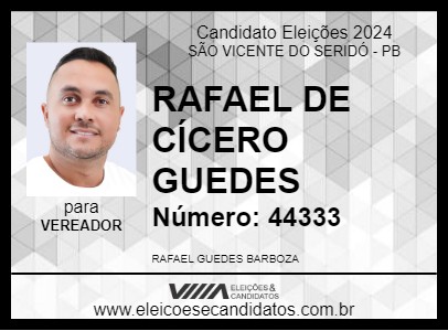 Candidato RAFAEL DE CÍCERO GUEDES 2024 - SÃO VICENTE DO SERIDÓ - Eleições