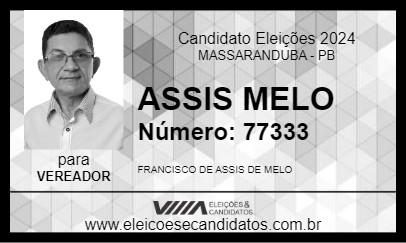 Candidato ASSIS DE MELO 2024 - MASSARANDUBA - Eleições