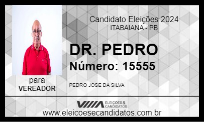 Candidato DR. PEDRO 2024 - ITABAIANA - Eleições