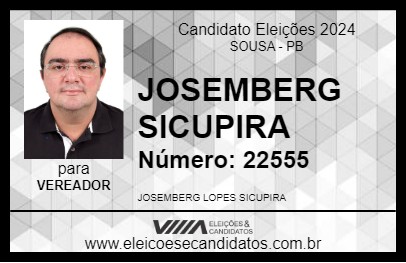 Candidato JOSEMBERG SICUPIRA 2024 - SOUSA - Eleições