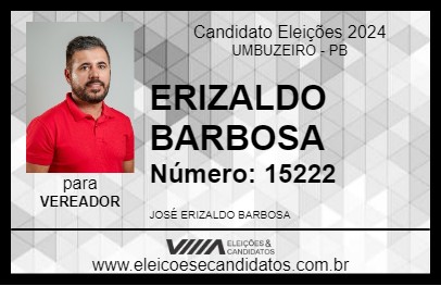 Candidato ERIZALDO BARBOSA 2024 - UMBUZEIRO - Eleições