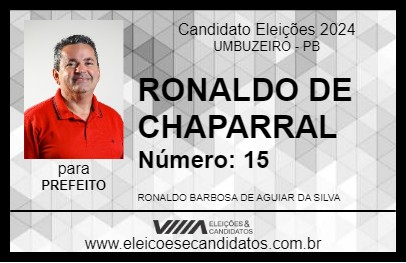 Candidato RONALDO DE CHAPARRAL 2024 - UMBUZEIRO - Eleições