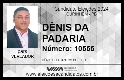 Candidato DÊNIS DA PADARIA 2024 - GURINHÉM - Eleições