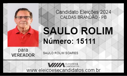 Candidato SAULO ROLIM 2024 - CALDAS BRANDÃO - Eleições