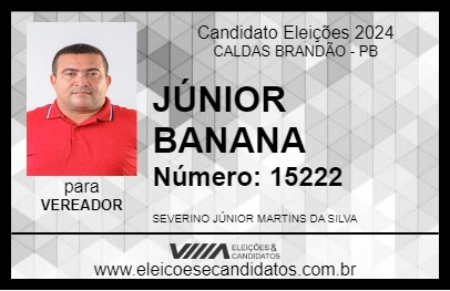 Candidato JÚNIOR BANANA 2024 - CALDAS BRANDÃO - Eleições