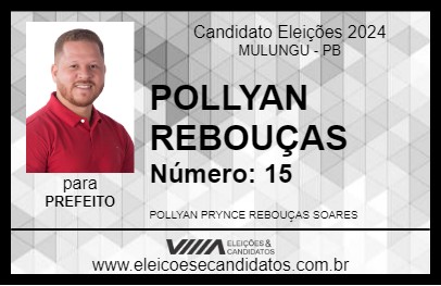 Candidato POLLYAN REBOUÇAS 2024 - MULUNGU - Eleições