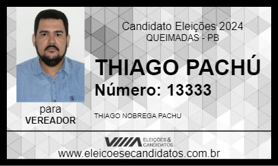 Candidato THIAGO PACHÚ 2024 - QUEIMADAS - Eleições