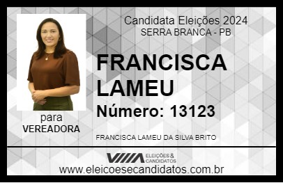 Candidato FRANCISCA LAMEU 2024 - SERRA BRANCA - Eleições