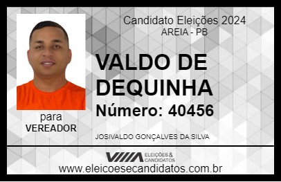 Candidato VALDO DE DEQUINHA 2024 - AREIA - Eleições