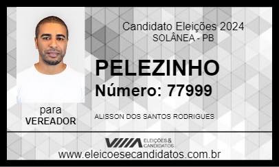 Candidato PELEZINHO 2024 - SOLÂNEA - Eleições