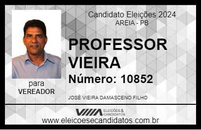 Candidato PROFESSOR VIEIRA 2024 - AREIA - Eleições