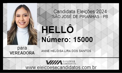 Candidato HELLÔ 2024 - SÃO JOSÉ DE PIRANHAS - Eleições