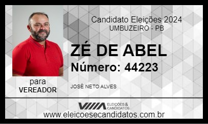 Candidato ZÉ DE ABEL 2024 - UMBUZEIRO - Eleições