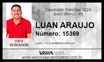 Candidato LUAN ARAUJO 2024 - GADO BRAVO - Eleições