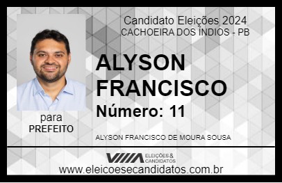 Candidato ALYSON FRANCISCO 2024 - CACHOEIRA DOS ÍNDIOS - Eleições