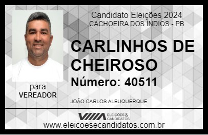 Candidato CARLINHO DE CHEIRINHO 2024 - CACHOEIRA DOS ÍNDIOS - Eleições