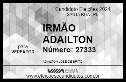 Candidato IRMÃO ADAILTON 2024 - SANTA RITA - Eleições