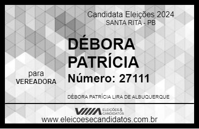 Candidato DÉBORA PATRÍCIA 2024 - SANTA RITA - Eleições