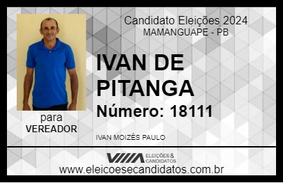 Candidato IVAN DE PITANGA 2024 - MAMANGUAPE - Eleições