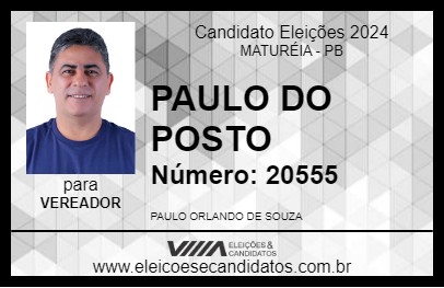 Candidato PAULO DO POSTO 2024 - MATURÉIA - Eleições