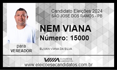 Candidato NEM VIANA 2024 - SÃO JOSÉ DOS RAMOS - Eleições