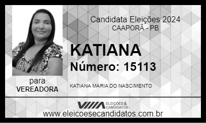 Candidato KATIANA 2024 - CAAPORÃ - Eleições