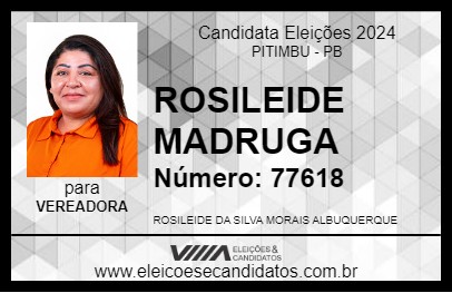 Candidato ROSILEIDE MADRUGA 2024 - PITIMBU - Eleições