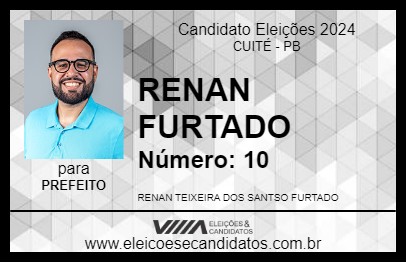 Candidato RENAN FURTADO 2024 - CUITÉ - Eleições