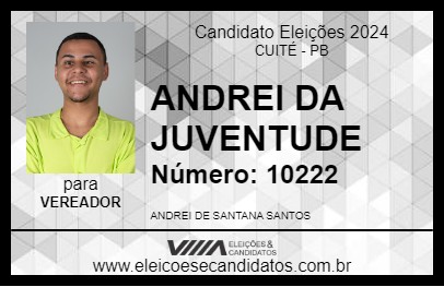 Candidato ANDREI DA JUVENTUDE 2024 - CUITÉ - Eleições