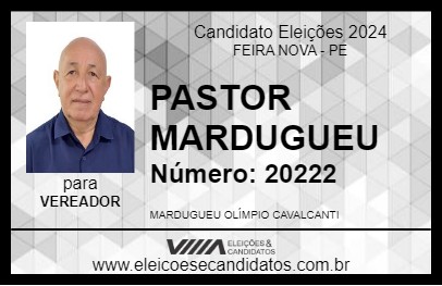 Candidato PASTOR MARDUGUEU 2024 - FEIRA NOVA - Eleições