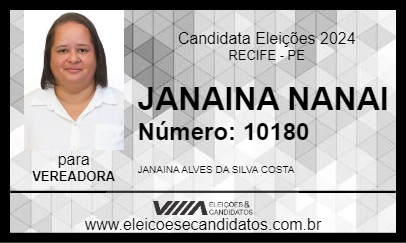 Candidato JANAINA NANAI 2024 - RECIFE - Eleições