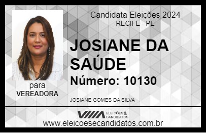 Candidato JOSIANE DA SAÚDE 2024 - RECIFE - Eleições