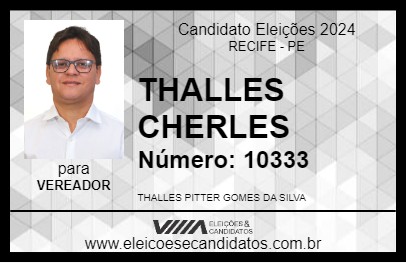 Candidato THALLES CHERLES 2024 - RECIFE - Eleições