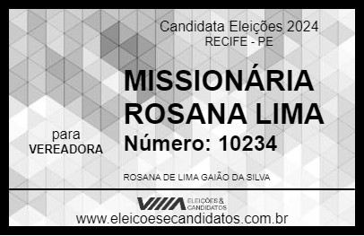 Candidato MISSIONÁRIA ROSANA LIMA 2024 - RECIFE - Eleições