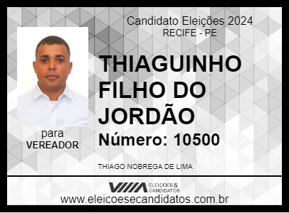 Candidato THIAGUINHO FILHO DO JORDÃO 2024 - RECIFE - Eleições