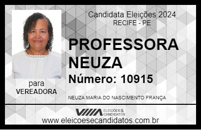 Candidato PROFESSORA NEUZA 2024 - RECIFE - Eleições