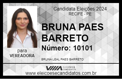 Candidato BRUNA PAES BARRETO 2024 - RECIFE - Eleições